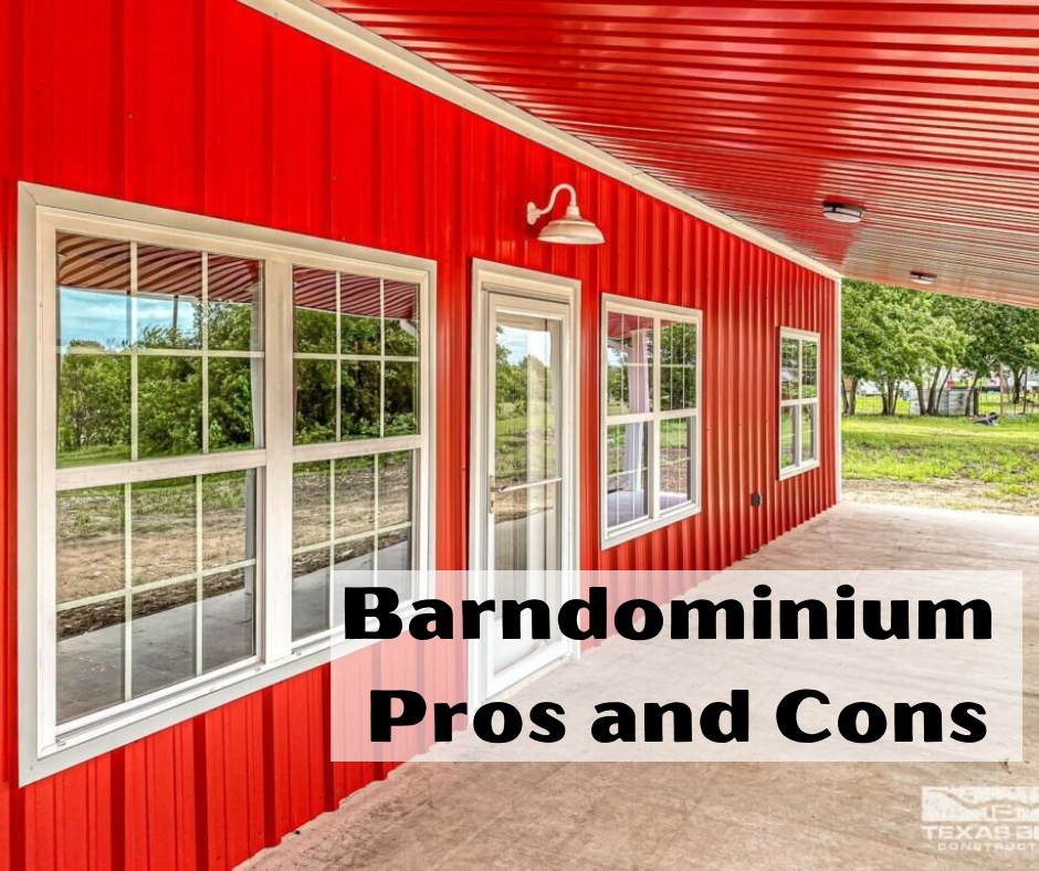barndominium pros and cons