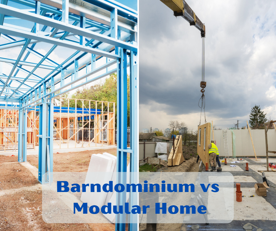 Barndominium vs modular home