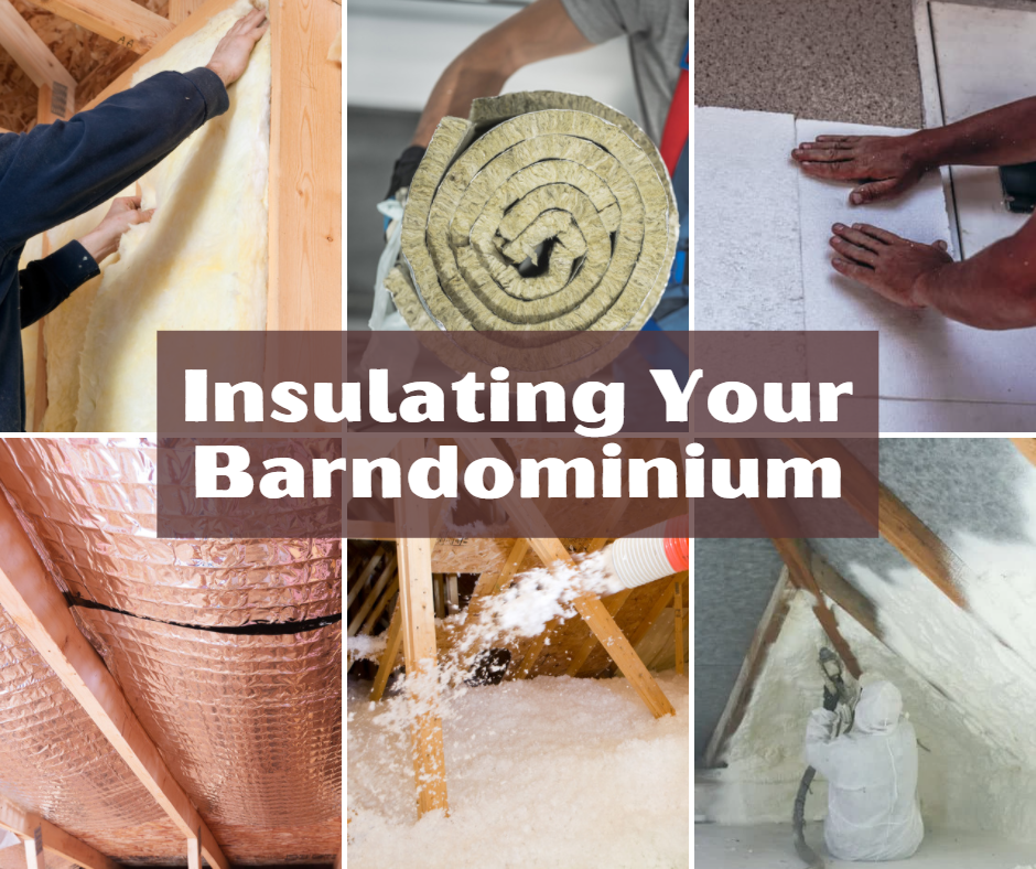 Insulating your barndominium
